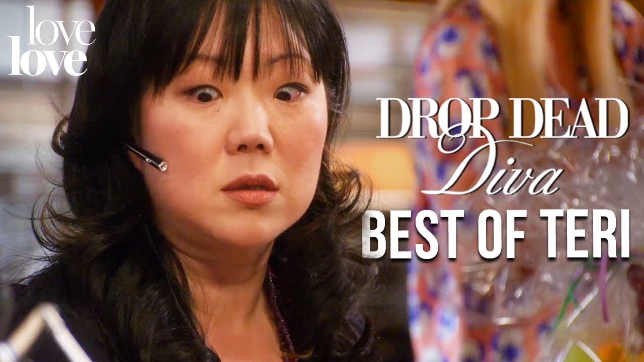 Drop Dead Diva but it's just Teri being sarcastic | Love Love