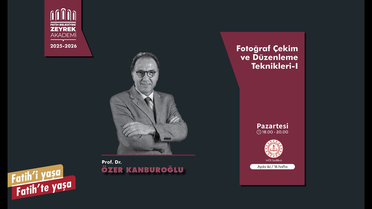 Fotoğraf Çekim ve Düzenleme Teknikleri - I : Dokuzuncu Ders