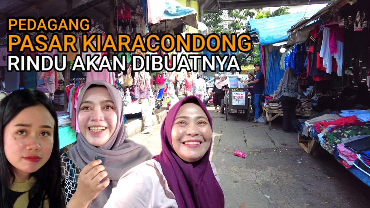 MELANGKAH KE PASAR KIARACONDONG BANDUNG‼️Keluh Kesah Pedagang Pakaian Sepi Pembeli