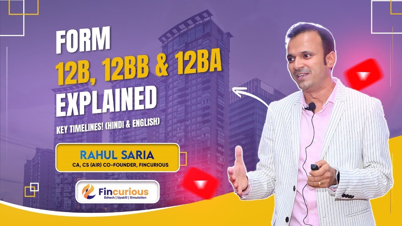 Form 12B, 12BB & 12BA Explained: Key Timelines! (Hindi & English)