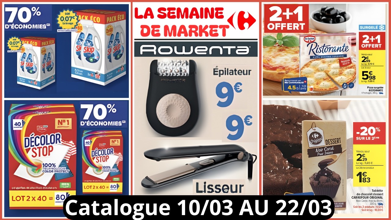 Catalogue Carrefour Market De La Semaine  Prochaine Du 10/03/26 Au 22/03/26 Arrivage #action  France