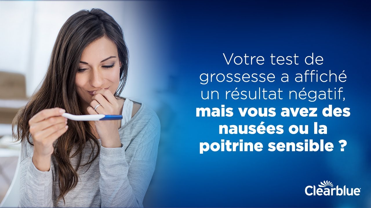 Votre test de grossesse a affiché un résultat négatif mais vous avez des nausées ?