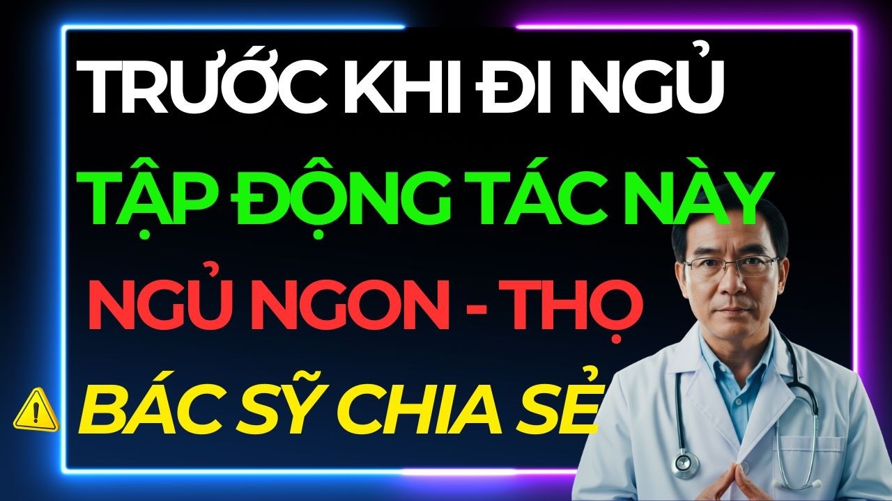 Bác Sĩ Chia Sẻ: 5 Phút Trước Khi Ngủ Giúp Người Cao Tuổi Ngủ Sâu, Sống Khỏe Và Thọ Lâu Hơn