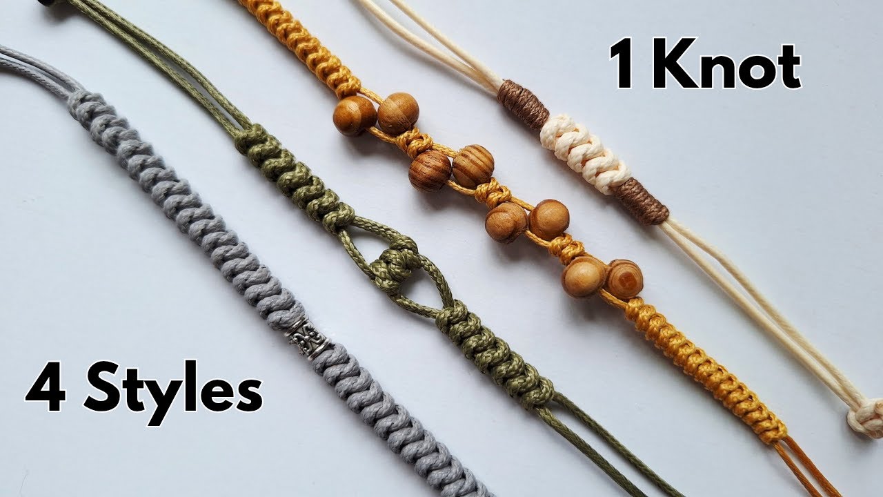 1 Knot, Endless Possibilities 😊 4 Easy DIY Bracelets for Men & Women|Easy training