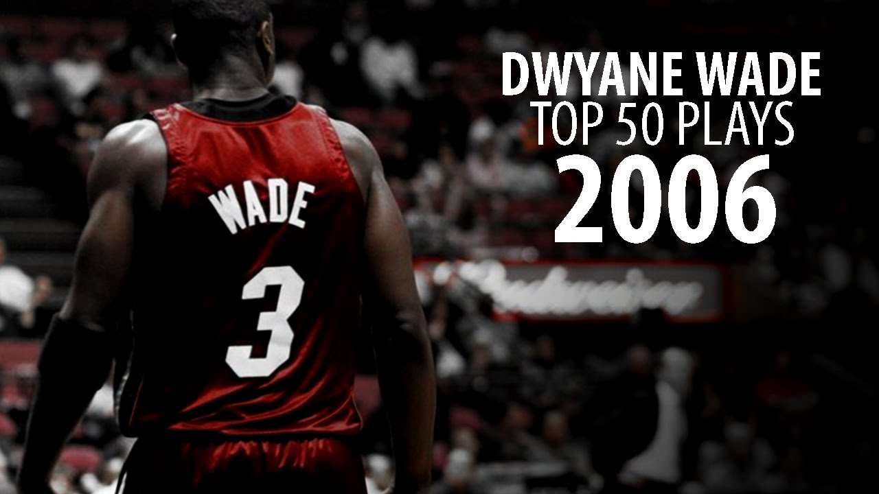 Dwyane Wade - Top 50 Plays Of 2006 [Finals]