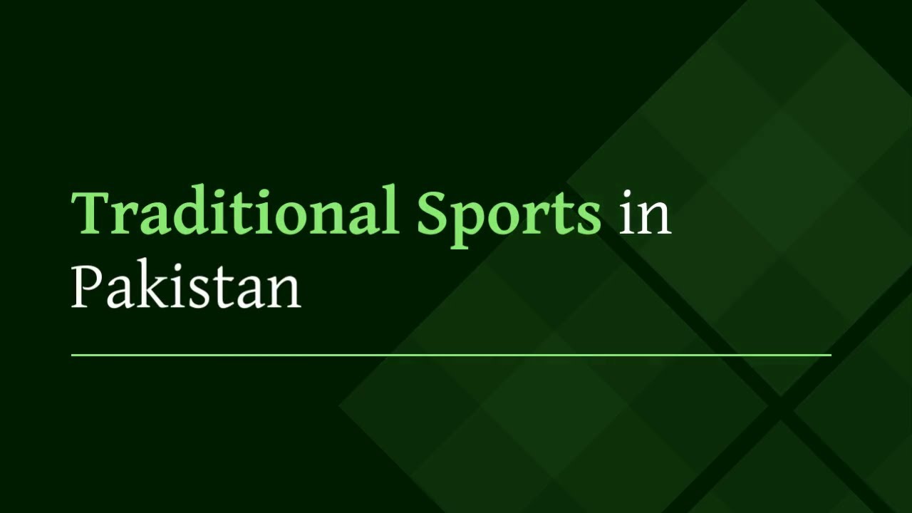 Traditional Sports in Pakistan