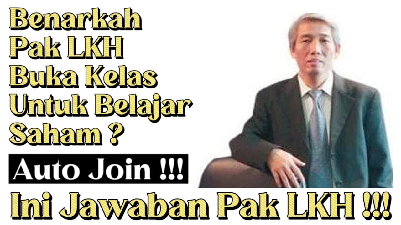 PAK LO KHENG HONG BUKA KELAS BELAJAR SAHAM,  APA BENAR ? | INI JAWABAN NYA...!!!