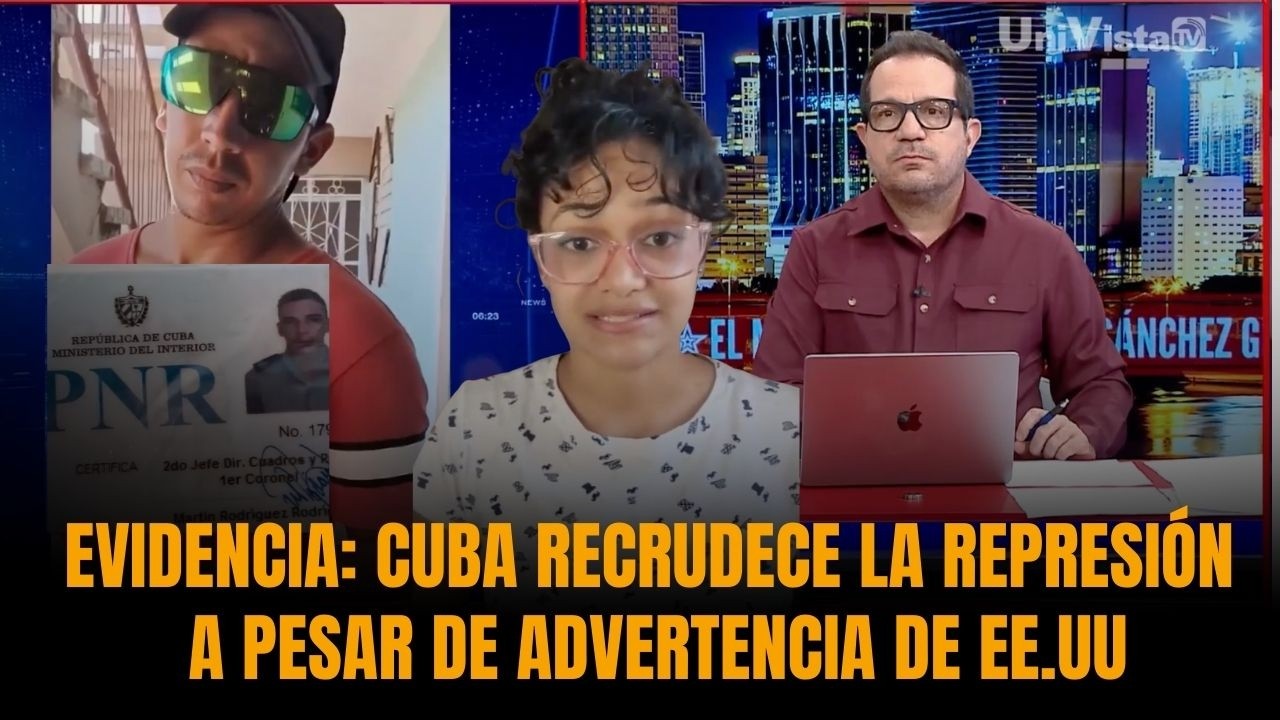 EVIDENCIA: CUBA RECRUDECE LA REPRESIÓN A PESAR DE ADVERTENCIA DE EEUU | Sánchez Grass en America