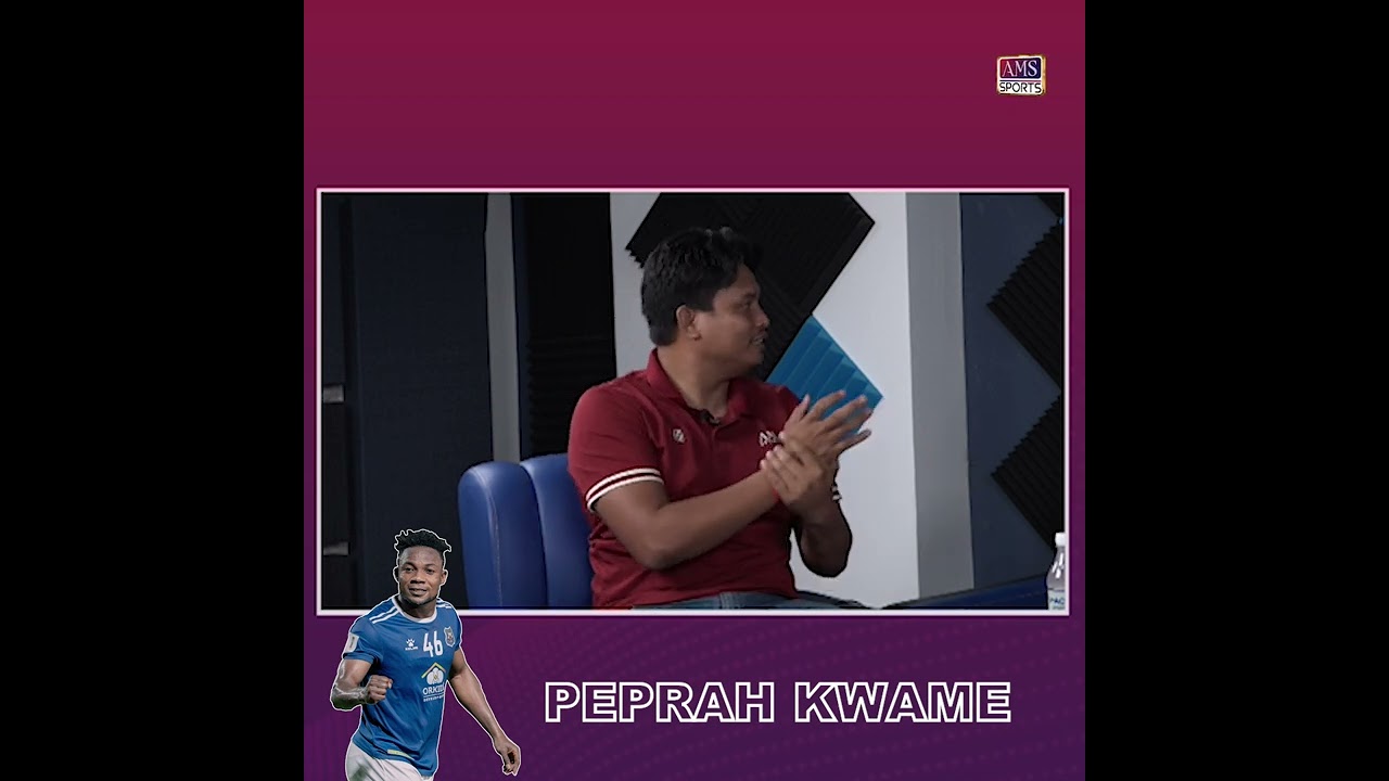 PEPRAH KWAME ខ្សែប្រយុទ្ធដ៏ឆ្នើម និងមានគុណភាពខ្ពស់បំផុតម្នាក់ ក្នុងបាល់ទាត់កម្ពុជា