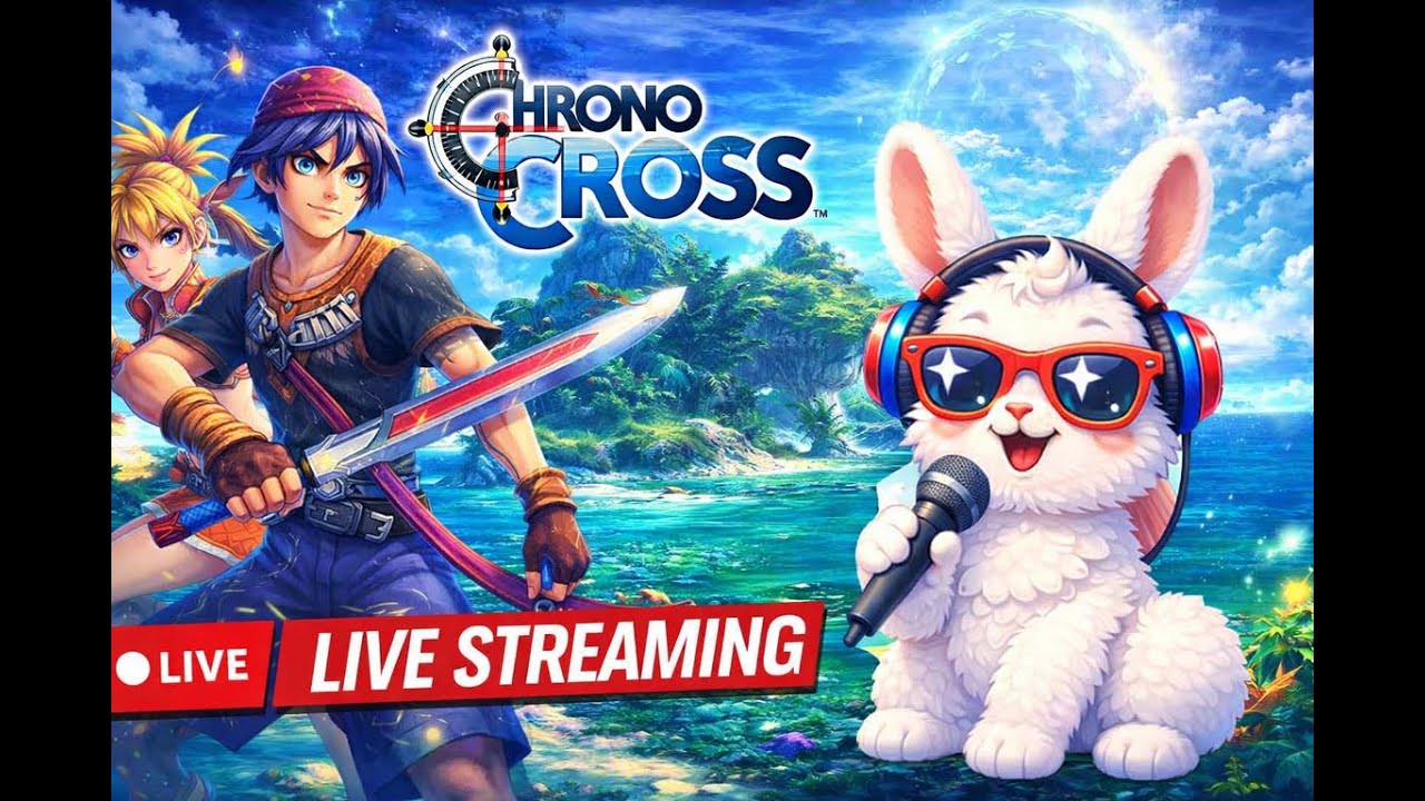 LIVE CHRONO CROSS #02