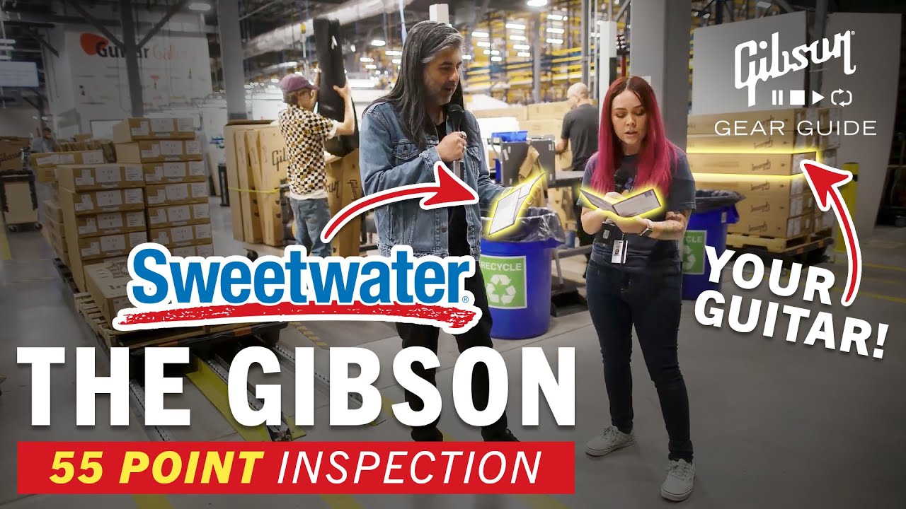 What Happens to YOUR Gibson Guitar at Sweetwater? 55 Point Inspection & Sweetwater Distribution Tour