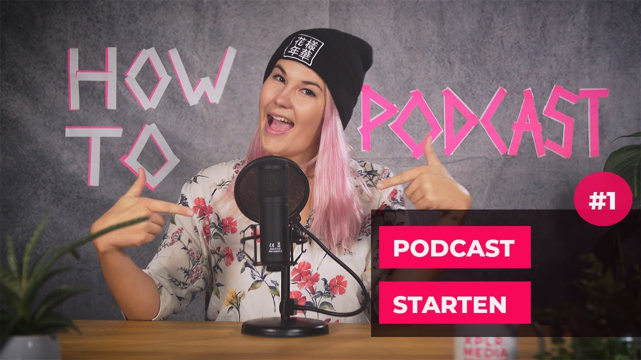 How To Podcast: #1 Tutorial f&uuml;r einen gelungenen Podcast Start | Wie finde ich Thema und Zielgruppe?