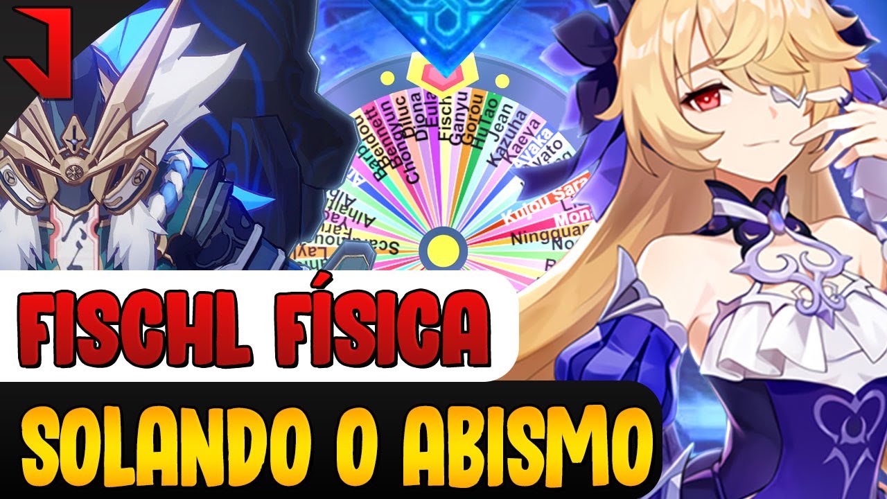 FIZ A FISCHL FÍSICA NO NOVO ABISMO E ISSO ACONTECEU... (ABISMO ROLETA) GENSHIN IMPACT
