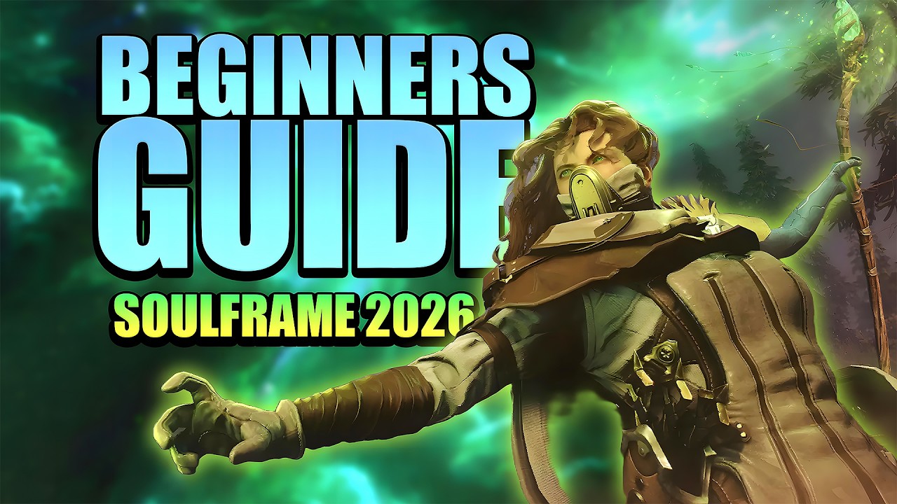 ULTIMATE Soulframe Beginner Guide 2026