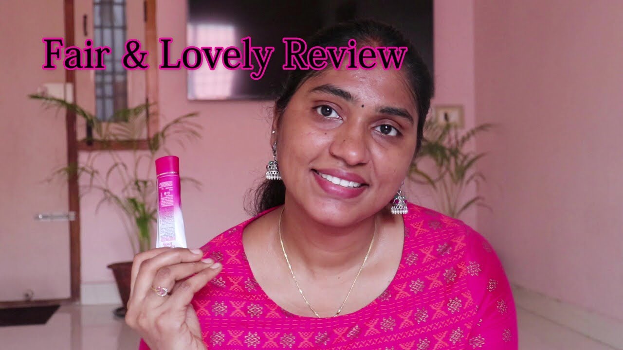 Fair & Lovely Review In தமிழ்