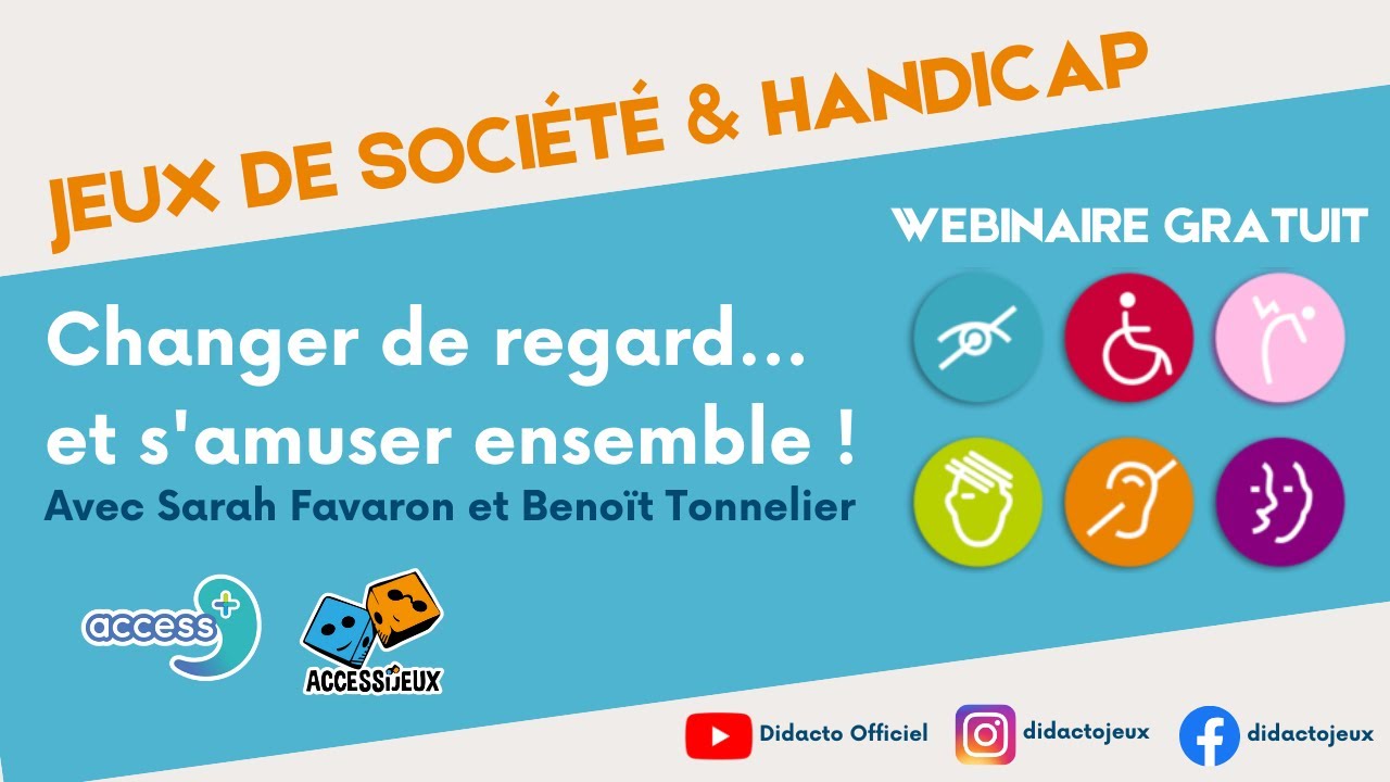 Jeux de société & handicap : Changer de regard et s'amuser ensemble ! - Replay du webinaire gratuit