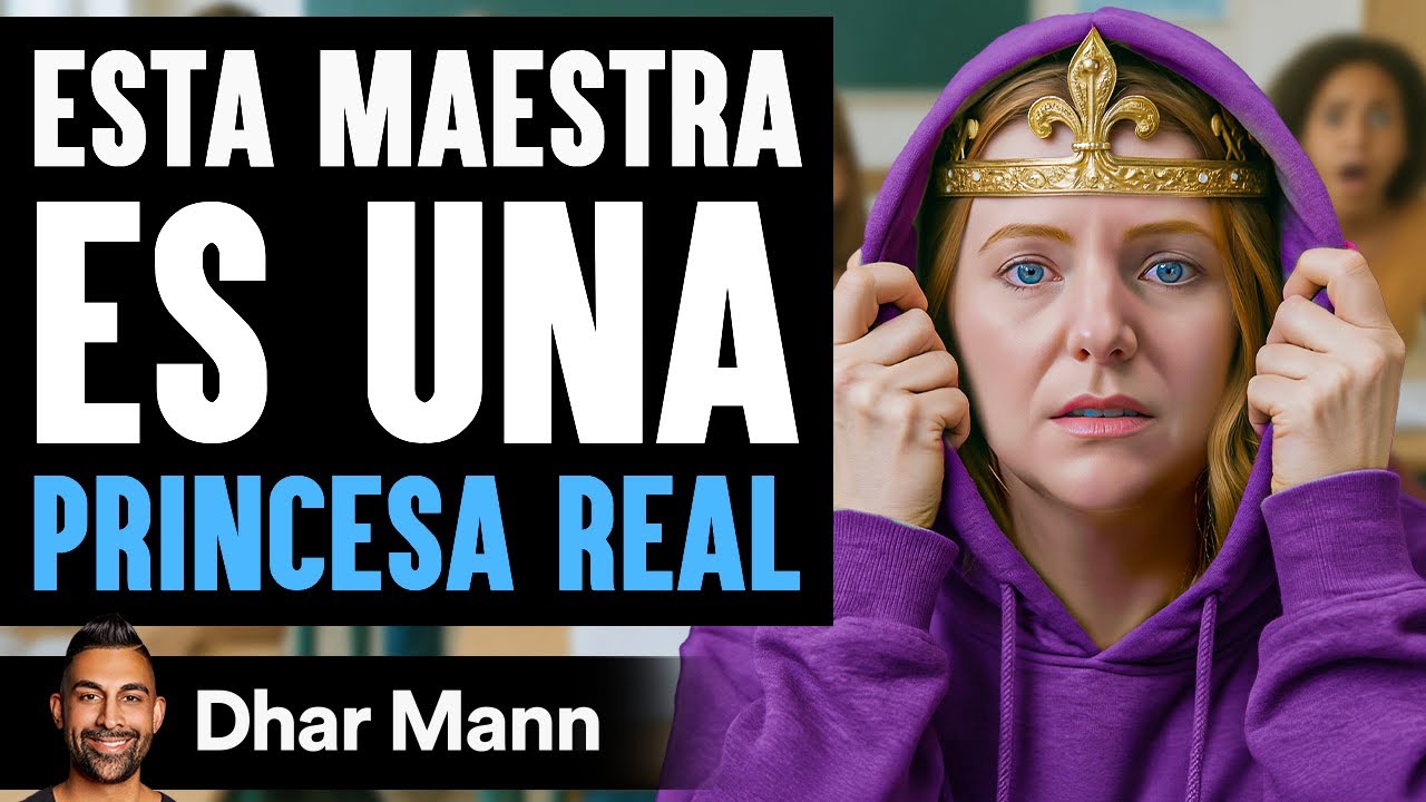 Esta Maestra Es Una Princesa Real | Dhar Mann Studios