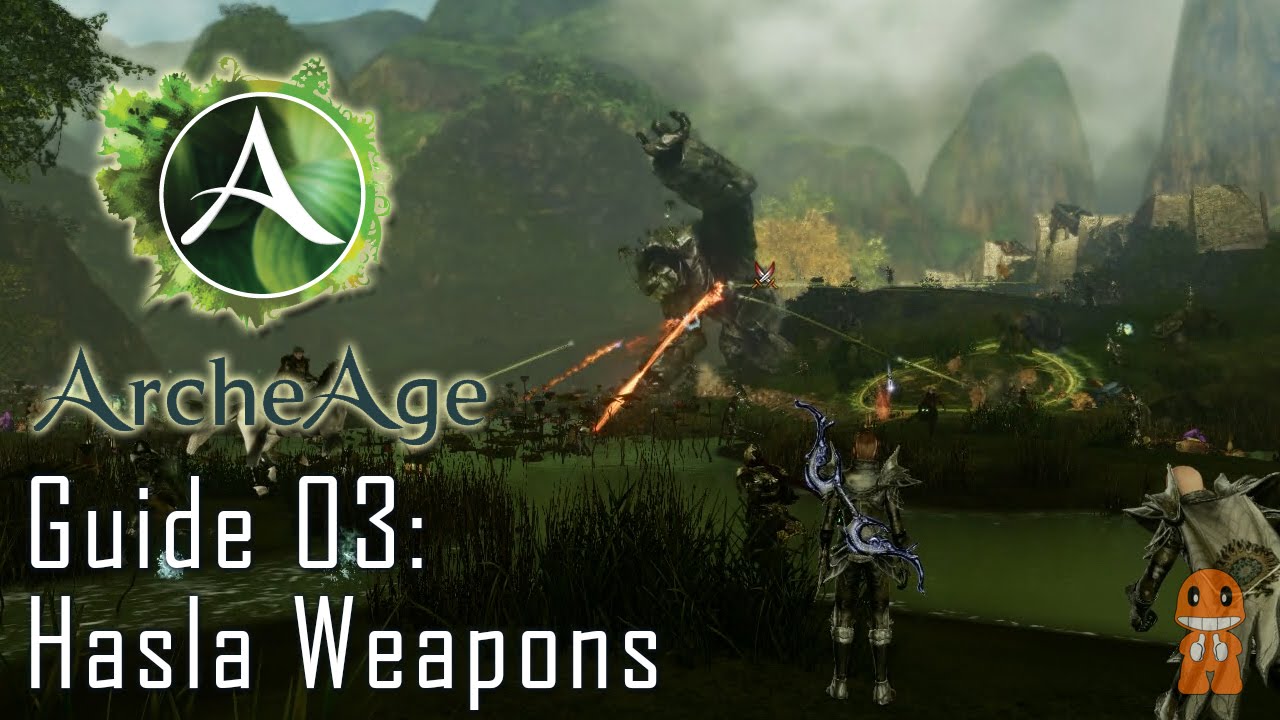 Guide: ArcheAge: Hasla Weapons