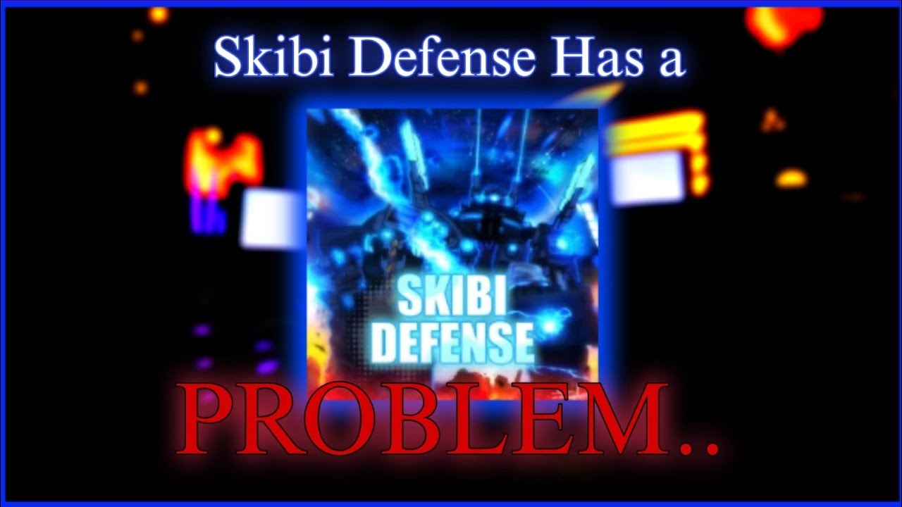 Skibi Defense has a Big Problem...