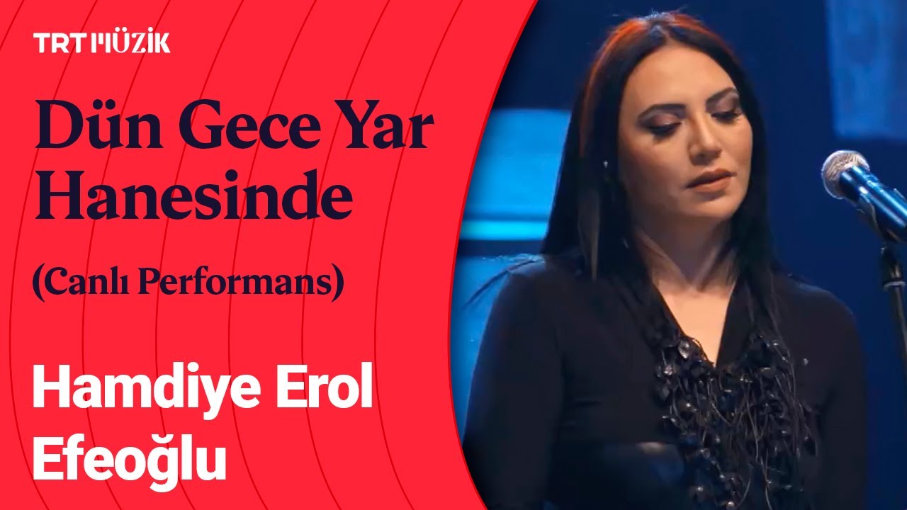 Hamdiye Erol Efeoğlu | Dün Gece Yar Hanesinde (Canlı Performans) #Yediİklim