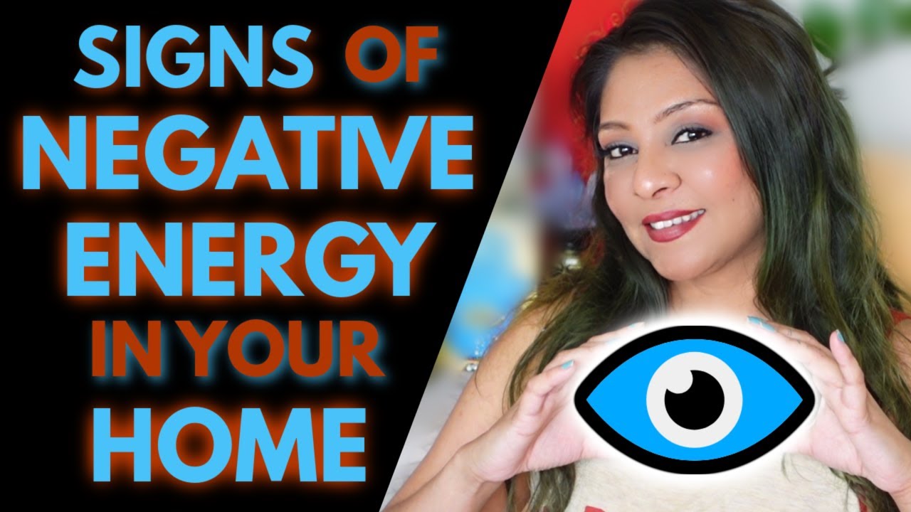 SIGNS OF NEGATIVE ENERGY AND EVIL EYE IN YOUR HOUSE 🧿 HOW TO GET RID OF BAD ENERGY