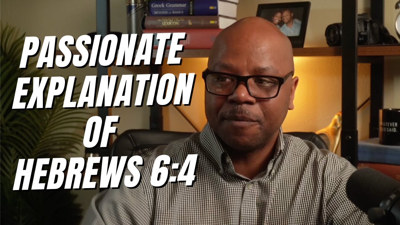 Hebrews 6:4 Explained: The Shocking Truth About Eternal Security