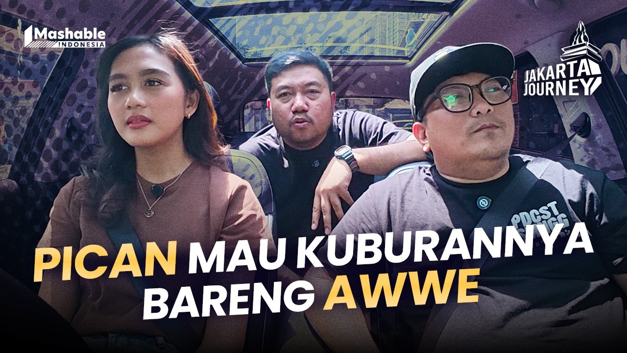 PICAN MAU KUBURANNYA BARENG AWWE! - JAKARTA JOURNEY EPS. 52