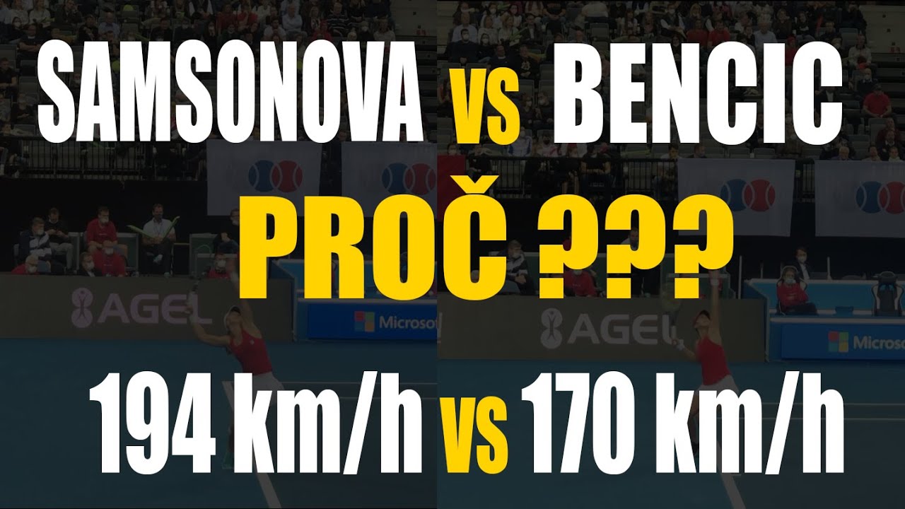 SERVIS: SAMSONOVA vs BENCIC !! PROČ MÁ SAMSONOVÁ LEPŠÍ SERVIS?