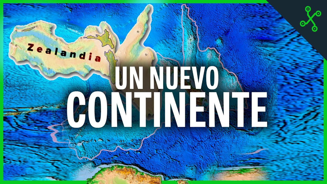 ZEALANDIA: 🌎¿UN CONTINENTE NUEVO?
