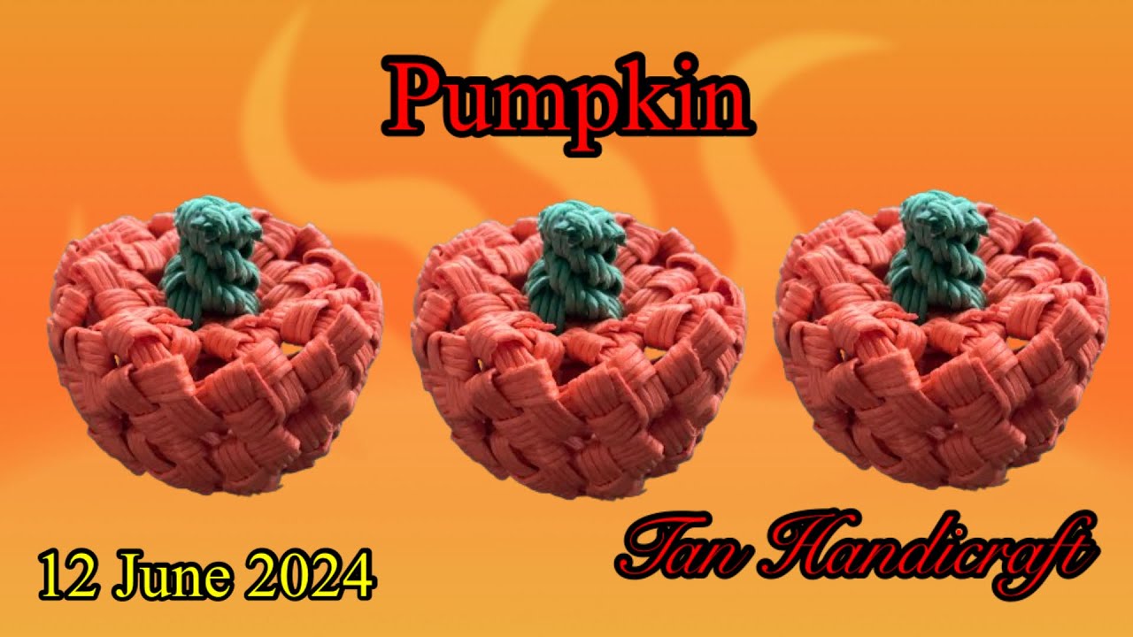 Tutorial ke 1605 - Weaving Pumpkin Japanese Ecocraft
