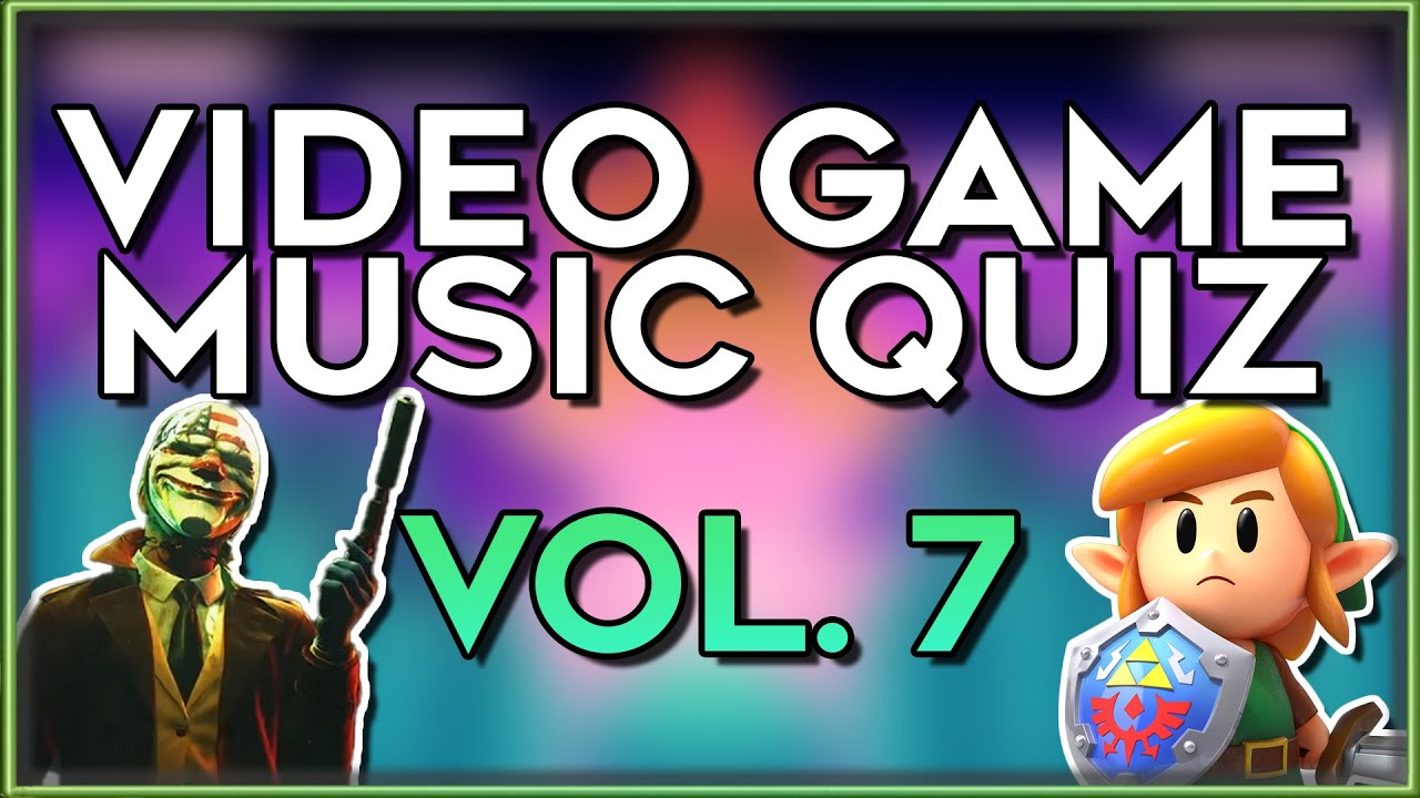 VIDEO GAME MUSIC QUIZ (VOL. 7)