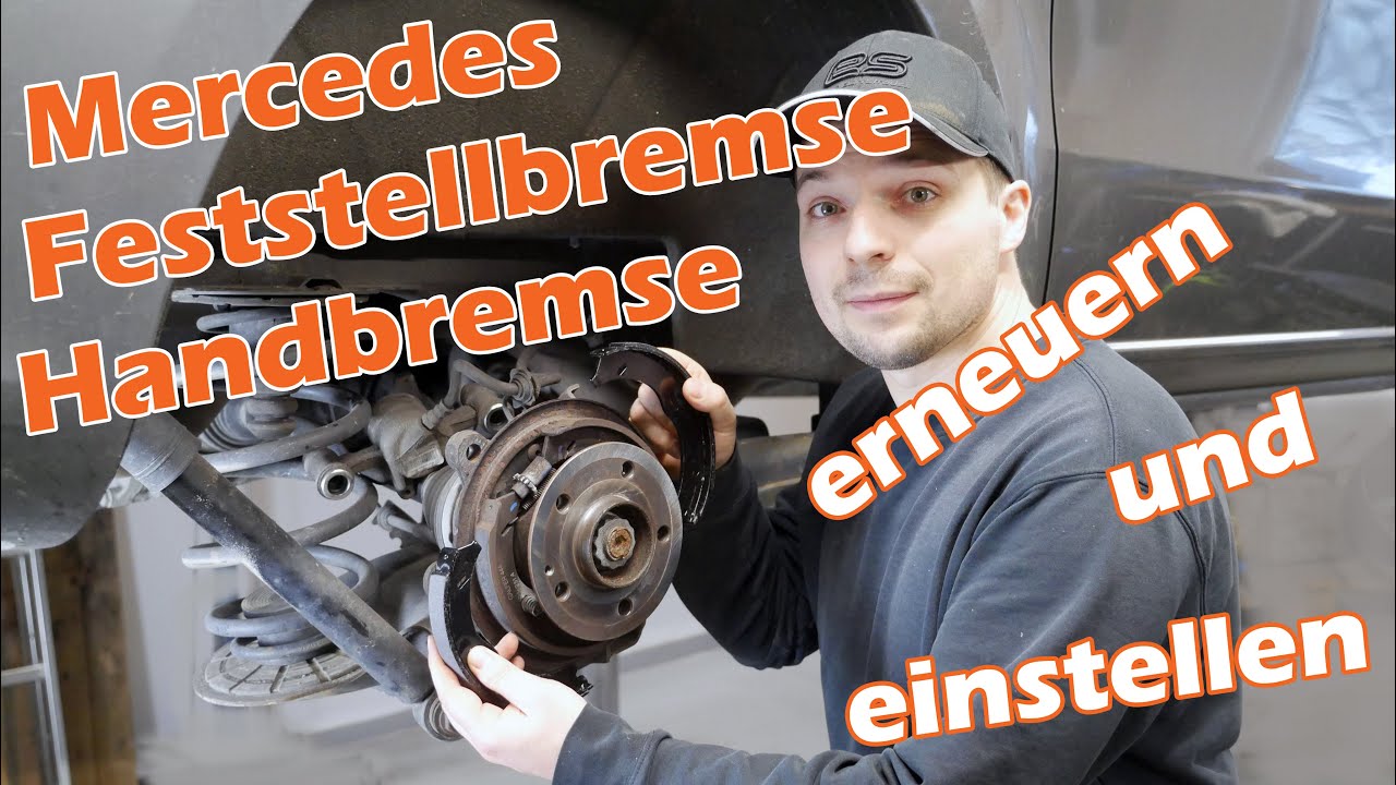 Mercedes Handbremse Feststellbremse ordentlich reparieren und einstellen! Tipps und Tricks
