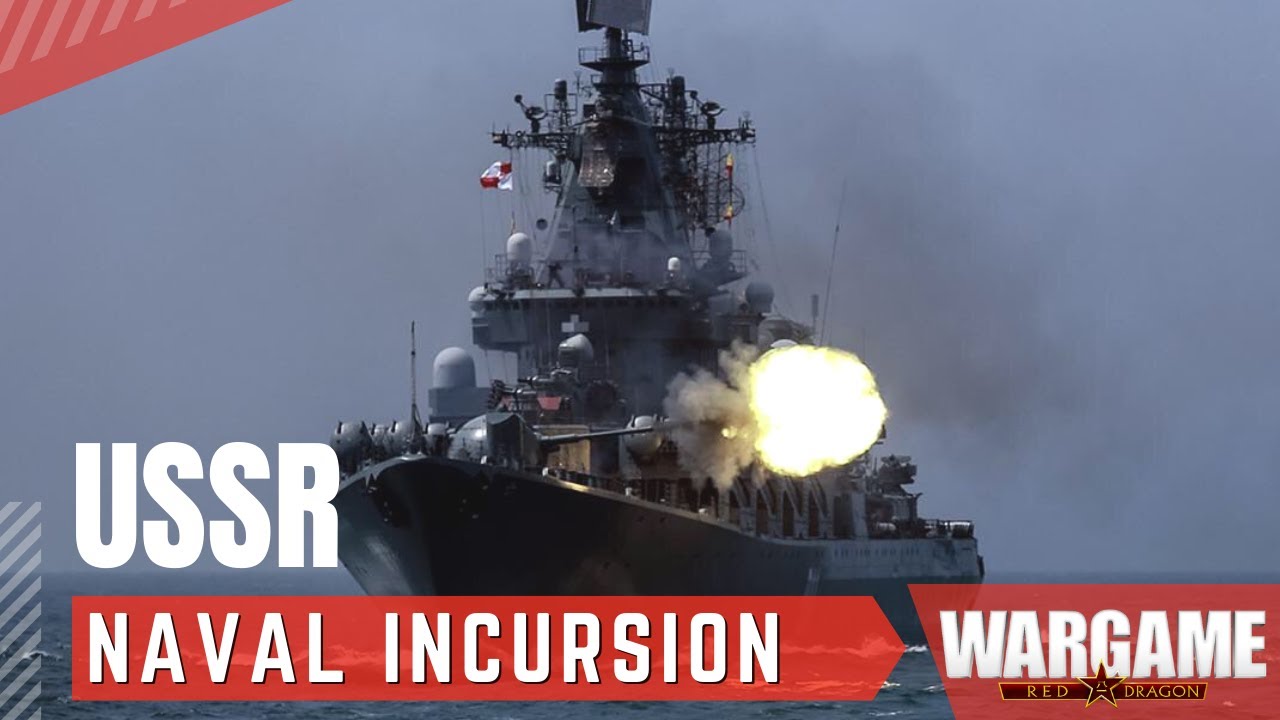 Wargame Red Dragon - NAVAL INCURSION