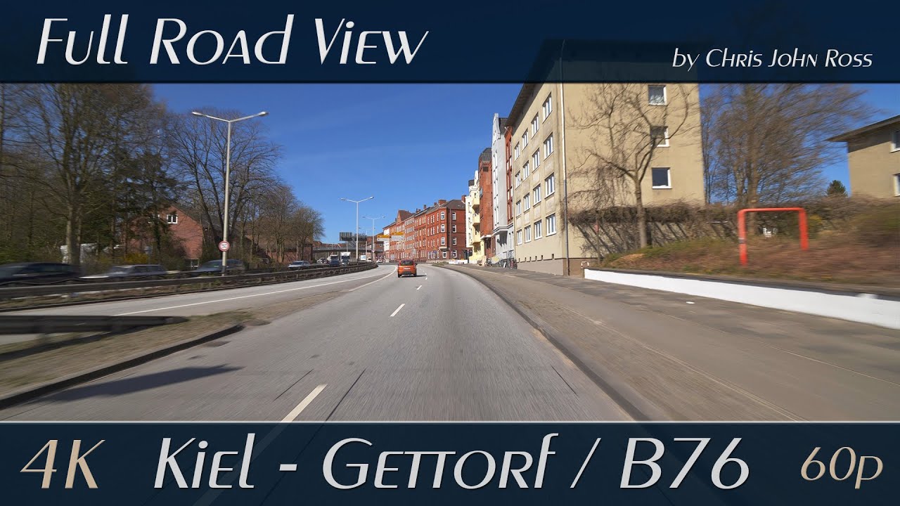 Kiel - Gettorf (Kreis Rendsburg-Eckernförde), Bundesstraße (B76) - 4K (2160p/60p) Ultra HD