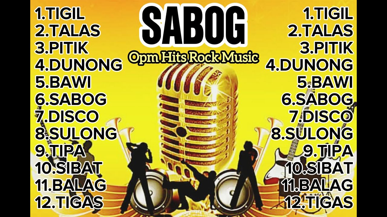 SABOG | OPM ROCK MUSIC HITS | PINOY ROCK MUSIC