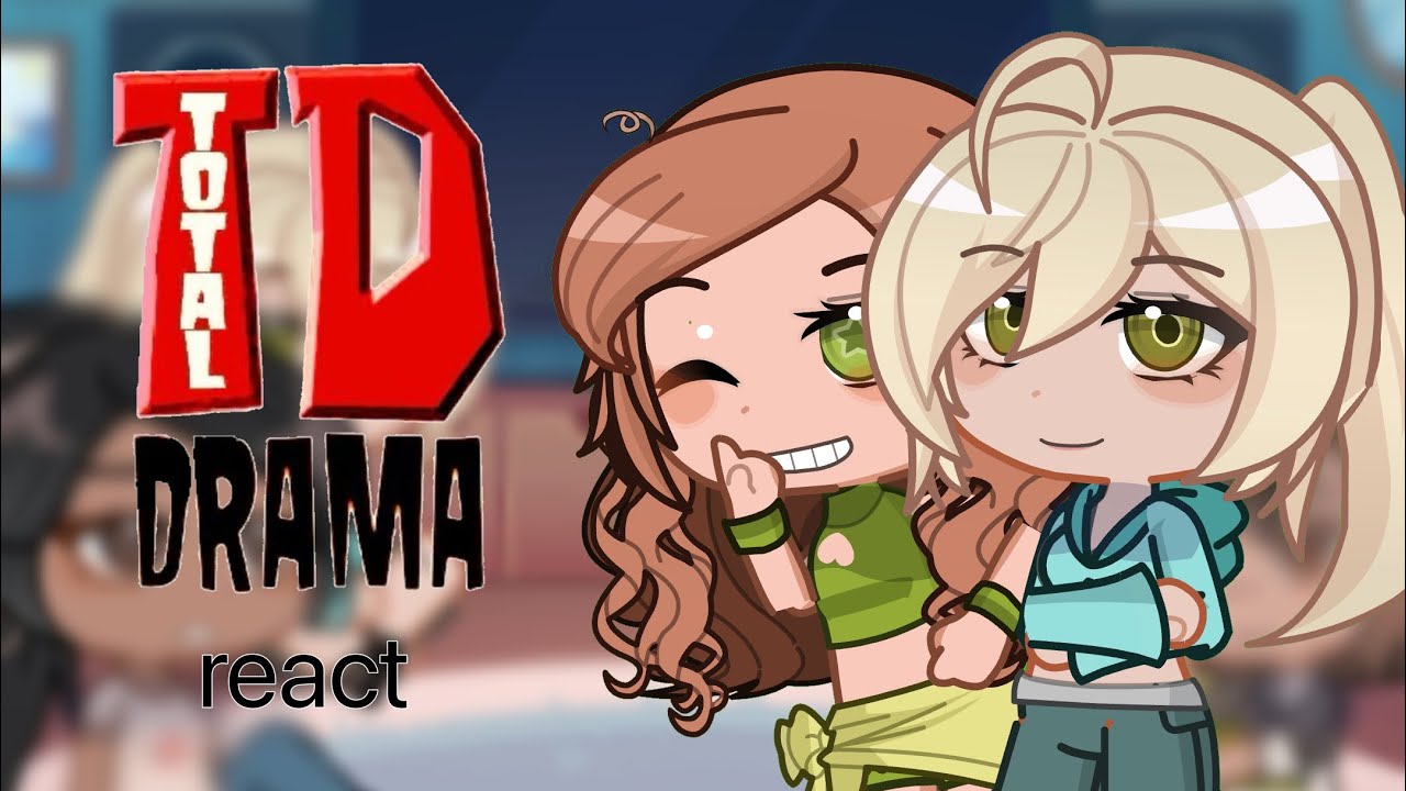 ✦ total drama react to wt songs