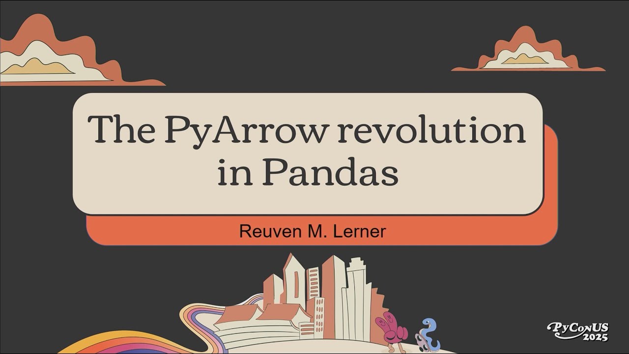 Революция PyArrow в Pandas &mdash; Реувен М. Лернер