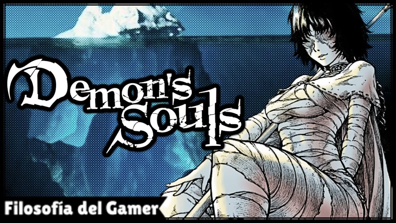 EL ICEBERG DEFINITIVO DE DEMON'S SOULS