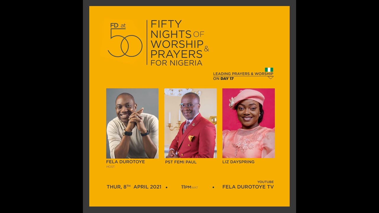 #FDat50 ... Day 17 ... 50 Nights of Worship with Liz Dayspring & Pst. Femi Paul