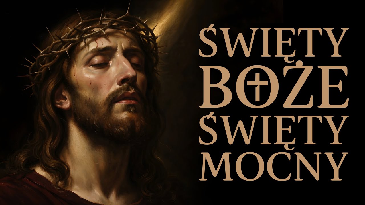 🎵 Święty Boże, Święty Mocny | Muzyka Chóralna | Suplikacje | Modlitwa Błagalna Kościoła – Regnum Dei