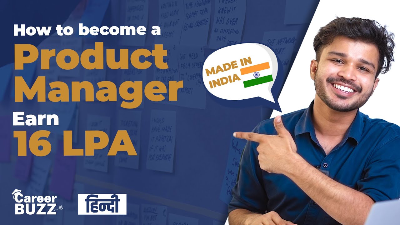 Who is a Product Manager in Hindi | Career in Project Management | Career Buzz Ep-10