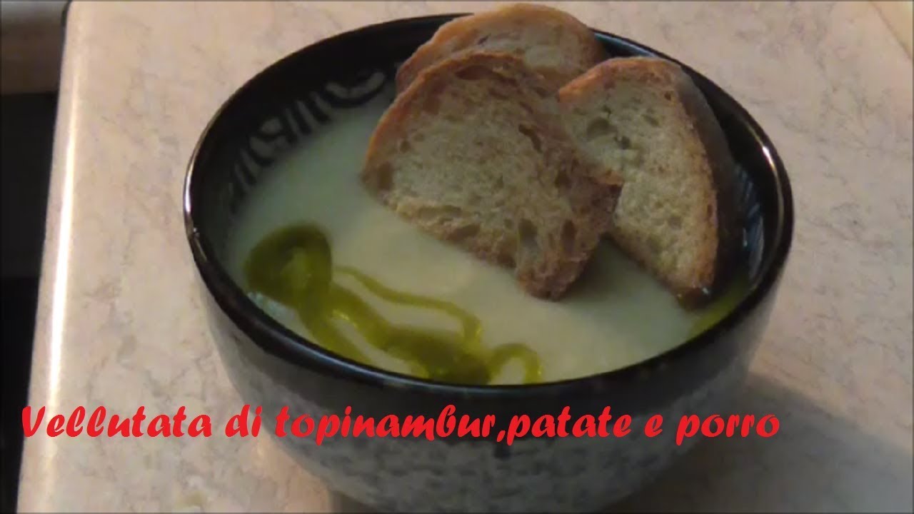 Vellutata di topinambur,patate e porro