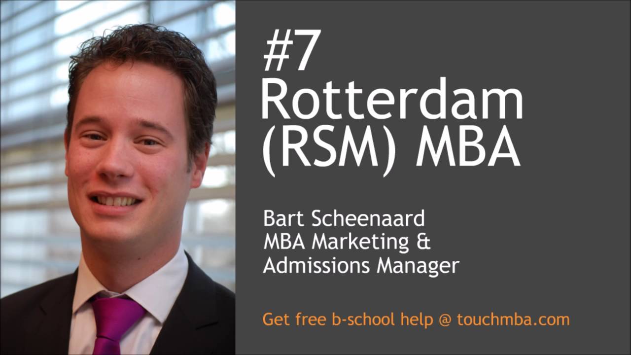 Rotterdam MBA Admissions Interview with Mr. Bart Scheenaard - Touch MBA Podcast