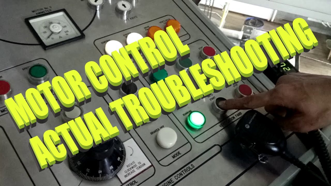 MOTOR CONTROL troubleshooting,Actual na pagtuturo.