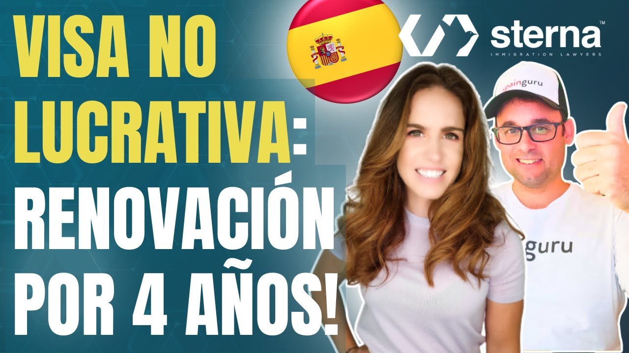Renovación de Visa No Lucrativa Española Por 4 años!
