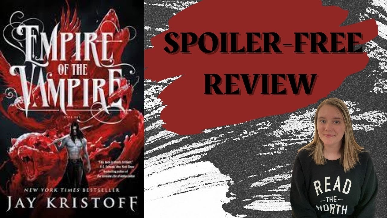 Empire of the Vampire || Spoiler Free Review
