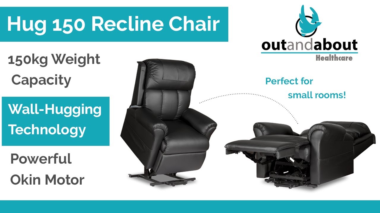 Hug 150 Lift Recline Chair | Out and About Healthcare