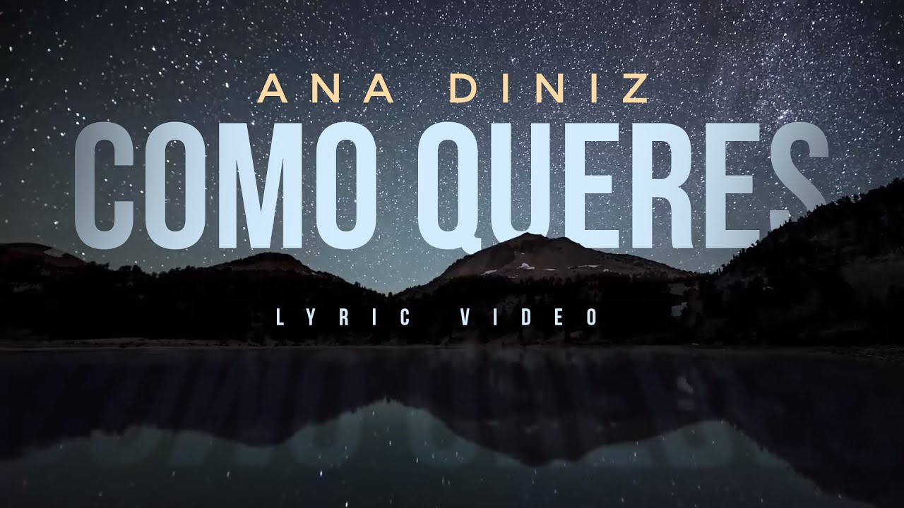Ana Diniz - Como Queres | Lyric Video