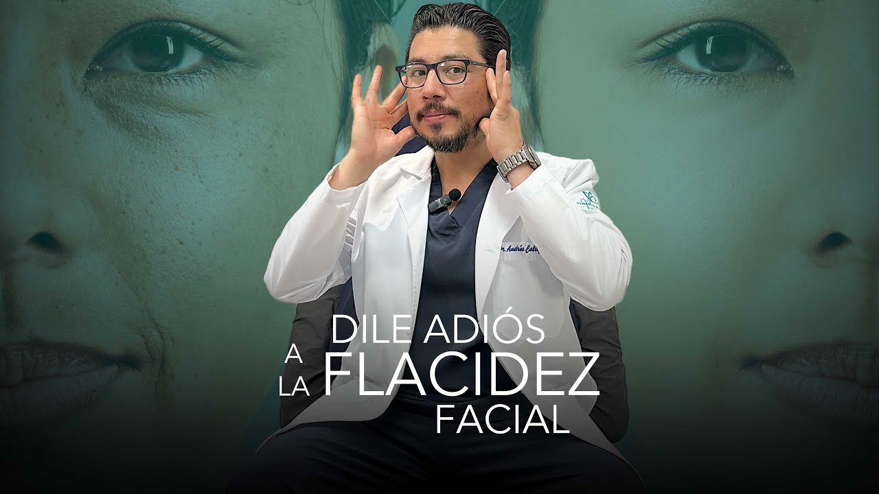 ¿Quieres eliminar o prevenir la flacidez facial? ¡Este video es para ti!