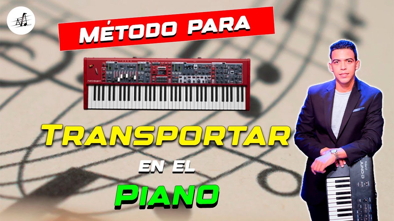 Método para transportar en el piano. Como transportar armonia en el piano de manera sencilla.